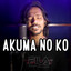 Akuma No Ko cover