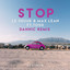 Stop feat. Tosh & TOSH - Dannic Extended Remix