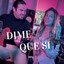 Dime Que Si cover