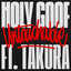 Untouchable Feat. Takura