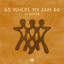 Go Where My Fam Go - Extended Mix