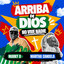 Arriba de Dios No Vive Nadie