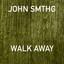 Walk Away
