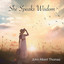 John Albert Thomas - She Speaks Wisdom