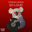 So Loud