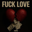 Fuck Love