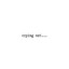 Way? - Crying Out