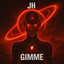 Gimme - Extended Mix