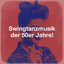 Swingtanzmusik der 50er Jahre! cover