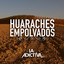Huaraches Empolvados