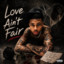 Love Ain't Fair - SemaJB