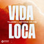 Vida Loca - Extended Mix
