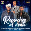 Reproches Al Viento