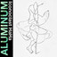 Aluminum - Killing Time