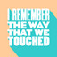 I Remember The Way That We Touched - Extended Mix