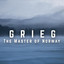 Grieg - The Master of Norway cover