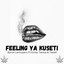 Feeling Ya Kuseti cover