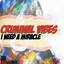 I Need A Miracle - Club Mix
