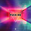 Fuck Me!