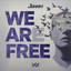 We Are Free - Extended Mix