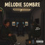 Mélodie Sombre