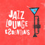 Jazz Lounge Essentials: Chillout & Relaxation cover