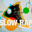 Slow Rap cover