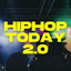 Hip Hop Today 2.0 cover