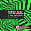 Love Like This (Beautiful Needs) - Allen & Envy Remix