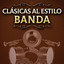 Clásicas Al Estilo De Banda cover