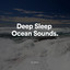 Deep Sleep Ocean Sounds cover