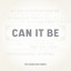 Can It Be - The Hamilton Family