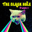 The Black Hole - Show Me What You Got