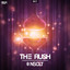 The Rush - Extended Mix