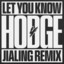 Let You Know - JIALING Remix