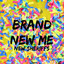 Brand New Me - New Sheriffs