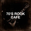 70's Rock Café cover