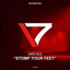 Stomp Your Feet - VIP Extended Mix