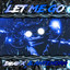 Let Me Go
