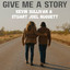 Kevin Sullivan & Stuart Joel Nuggett - Give Me A Story