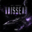 jgamalielz, Greezy - Vaisseau