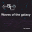 be insane — Waves of the Galaxy cover art