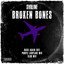 Broken Bones - Club Mix