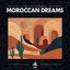 Moroccan Dreams