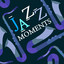 Jazz Moments cover