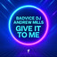 Give It To Me - Extended Mix