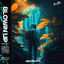 Blowin Up cover