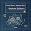 Broken Echoes - Extended Mix