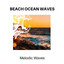 Beach Ocean Waves - Melodic Waves cover