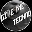 GIVE ME TECHNO